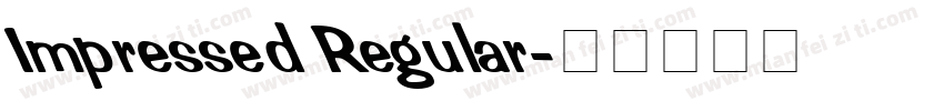 Impressed Regular字体转换